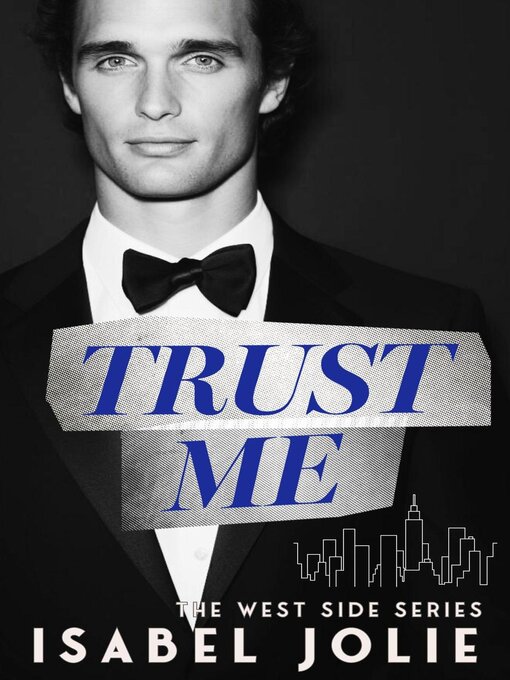 Title details for Trust Me by Isabel Jolie - Available
